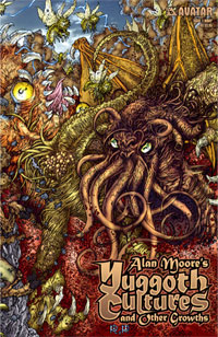 Alan Moore's Yuggoth Cultures & Other Growths #1